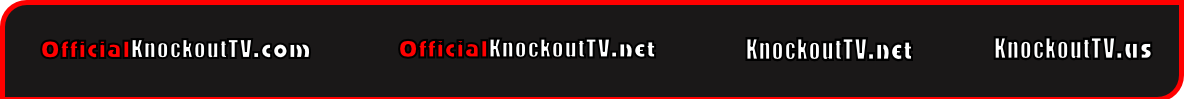 OfficialKnockoutTV.com